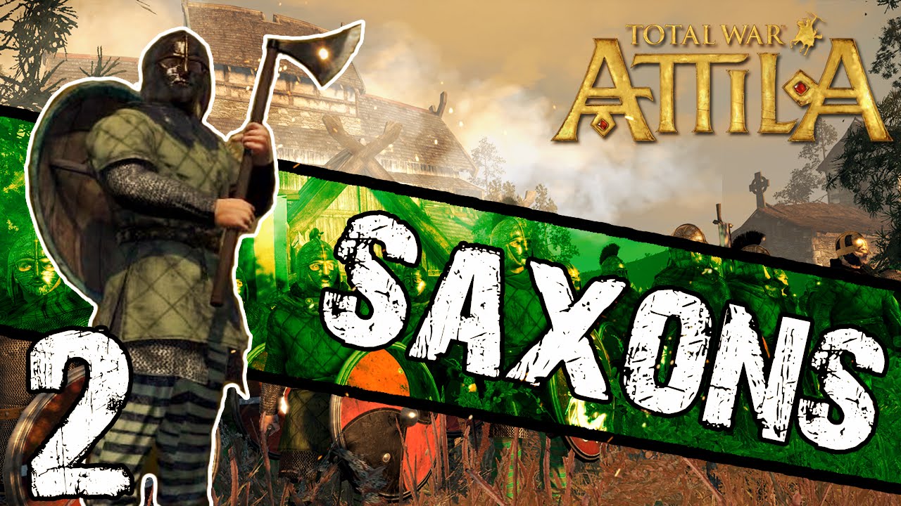 Total War: Attila - Saxon Campaign #2 ~ Roman Defiance!