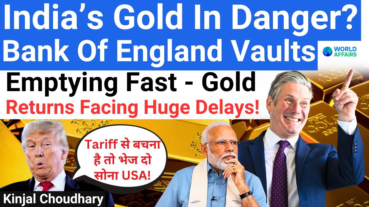 Bank of England Near Default? Record Gold Outflows Spark Crisis! India's Gold at Risk? World Affairs