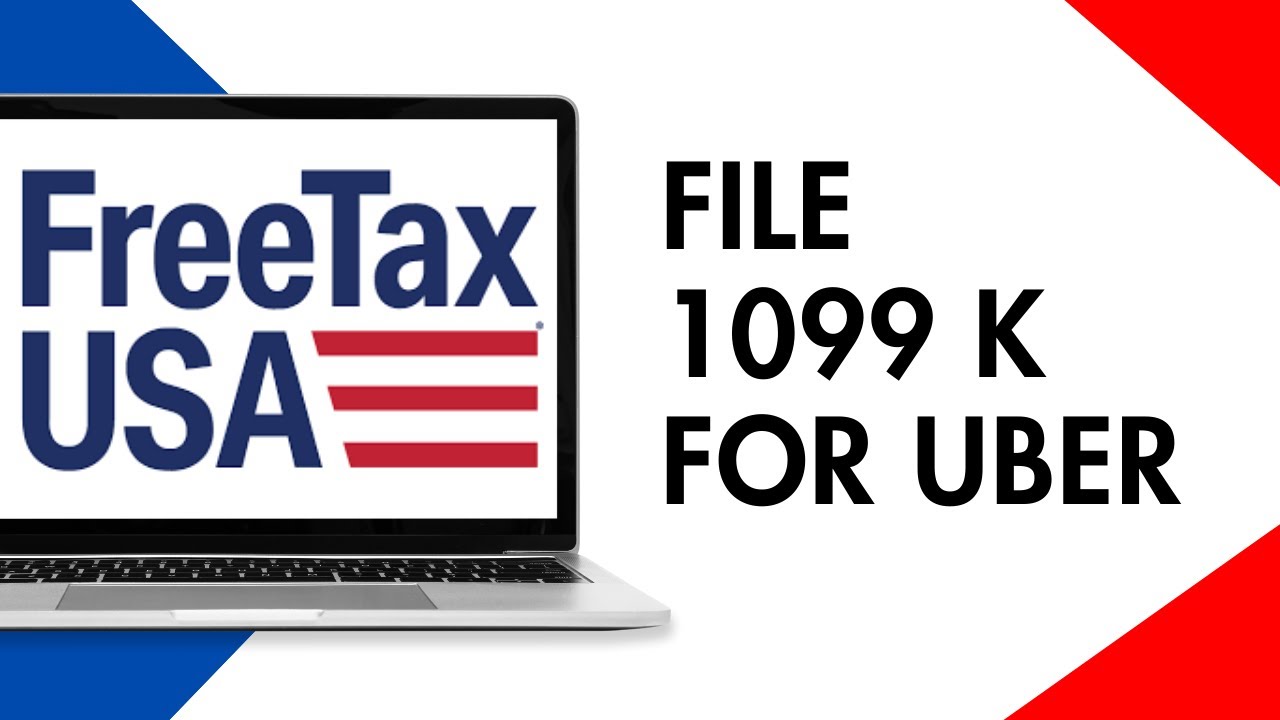 2025: How to File 1099 k for Uber on FreeTaxUSA Online