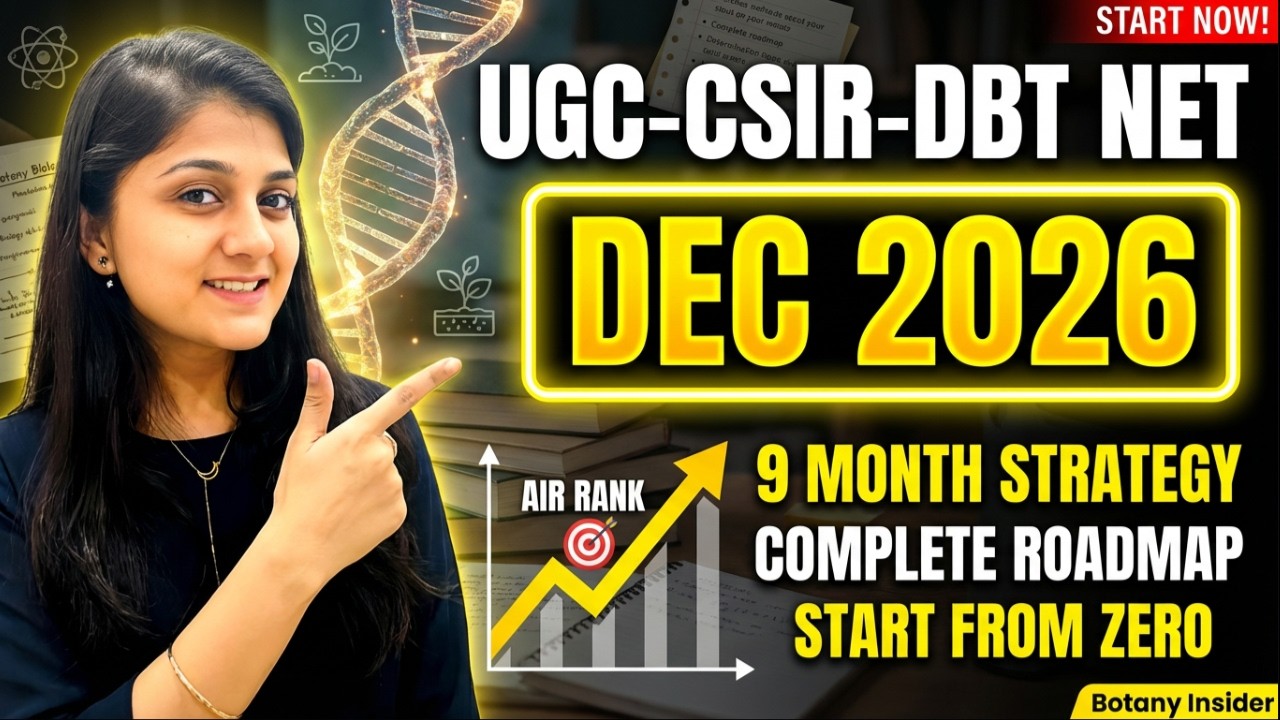 UGC-CSIR-DBT National Eligibility Test 2026 Strategy | 9 Months Preparation Plan - Complete Guide