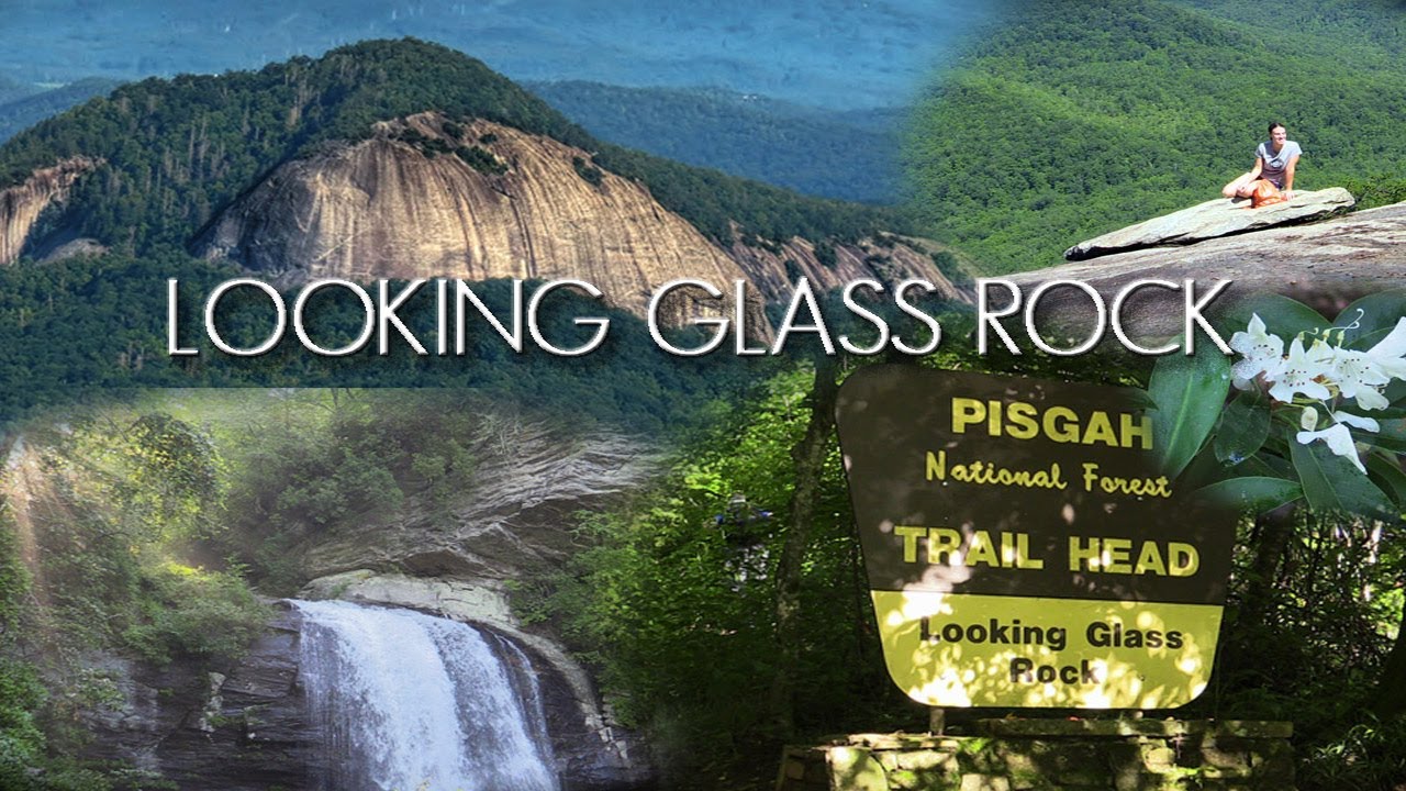 Looking Glass Rock & Looking Glass Falls