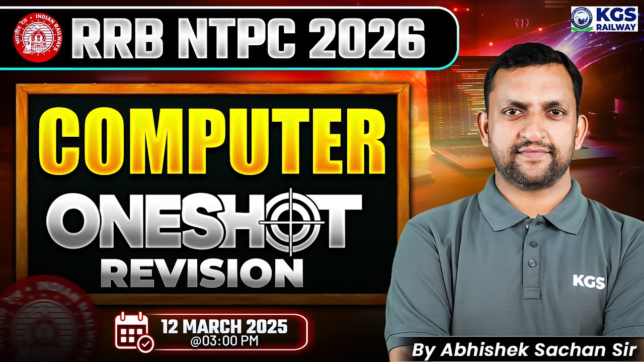 RRB NTPC 2026 | RRB NTPC Computer in One Shot Revision Class | by Abhishek Sachan Sir | KGS Railway