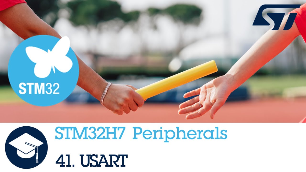STM32H7 OLT - 41. Peripheral USART interface USART
