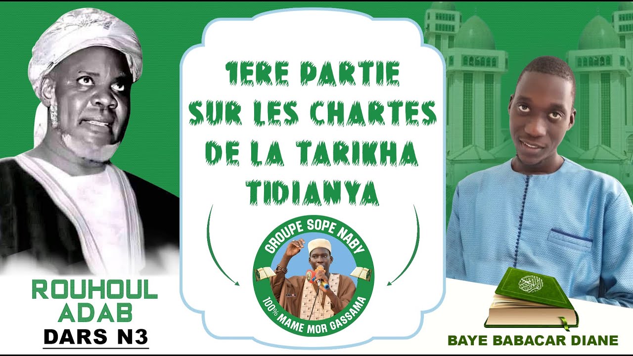 ROUHOUL ADAB — Dars N°3 :La Leçon Qui Éveille les Cœurs par Baye Babacar DIANE...
