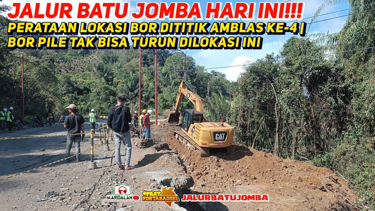 JALUR BATU JOMBA HARI INI‼️PERATAAN LOKASI BOR DITITIK KE-4 || BOR PILE TAK BISA TURUN DILOKASI INI.