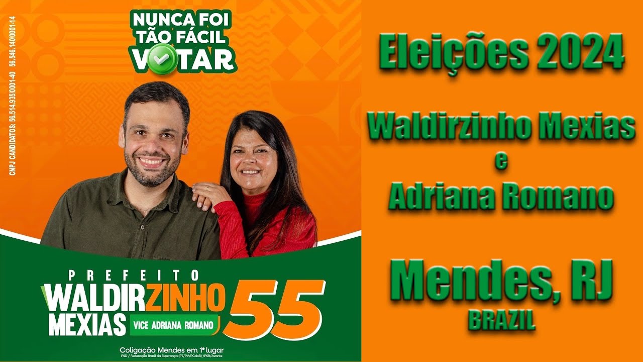 Eleições 2024: Mendes, RJ || Waldirzinho Mexias e Adriana Romano || Rio de Janeiro, Brazil/Brasil