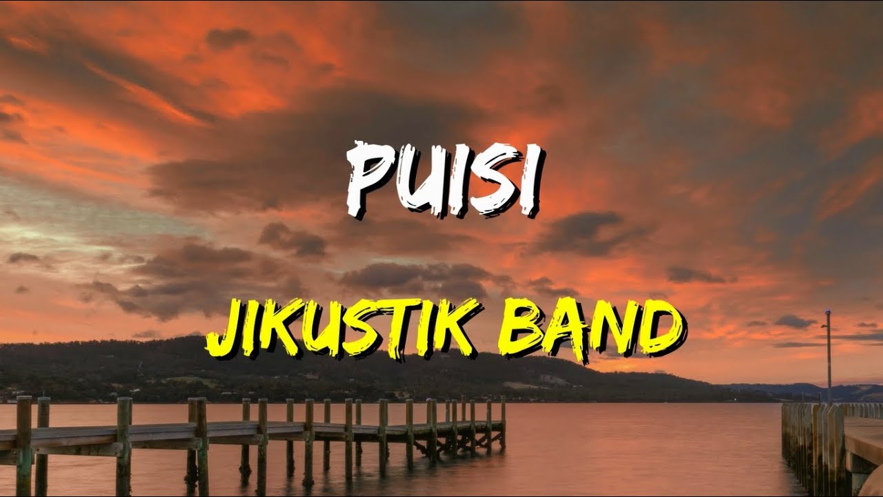 Jikustik - Puisi (Lirik)