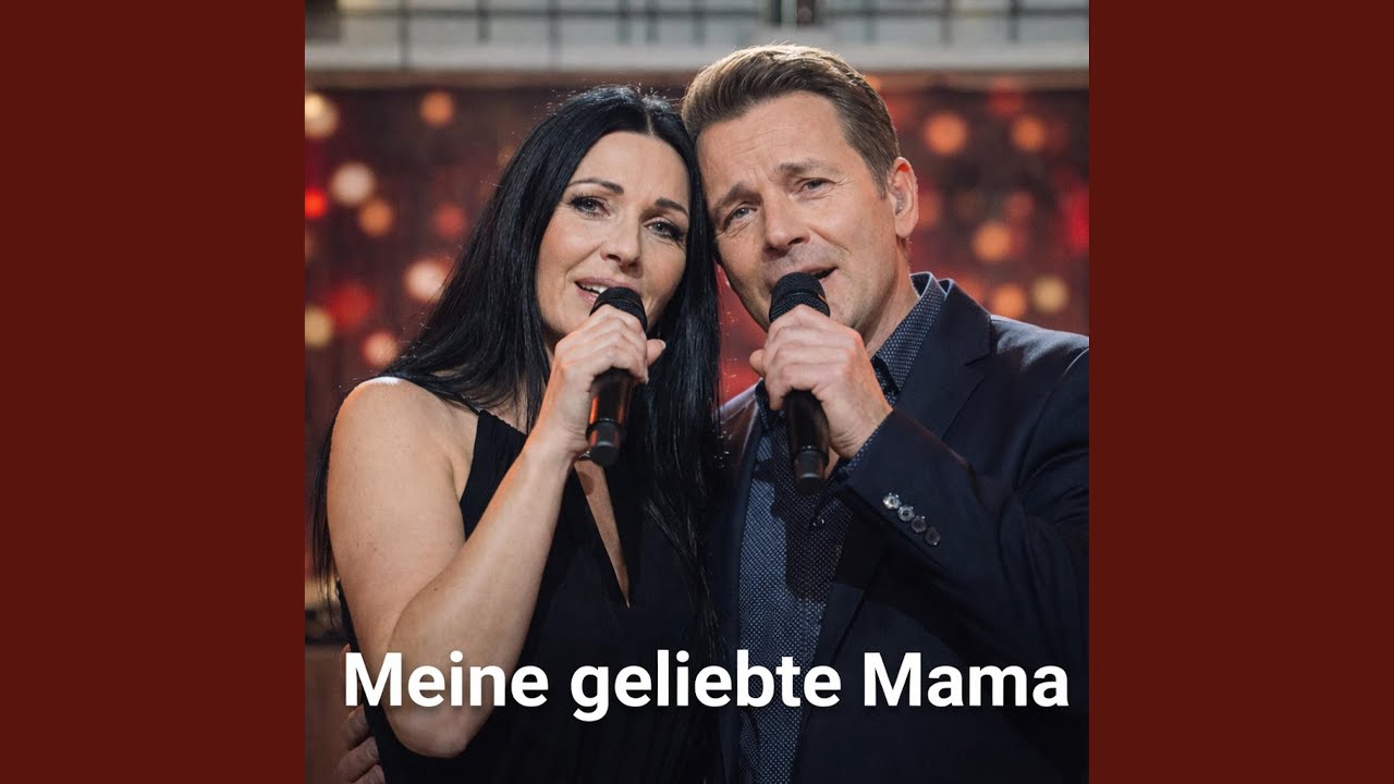 Meine geliebte Mama • Rührender Schlager aus tiefstem Herzen