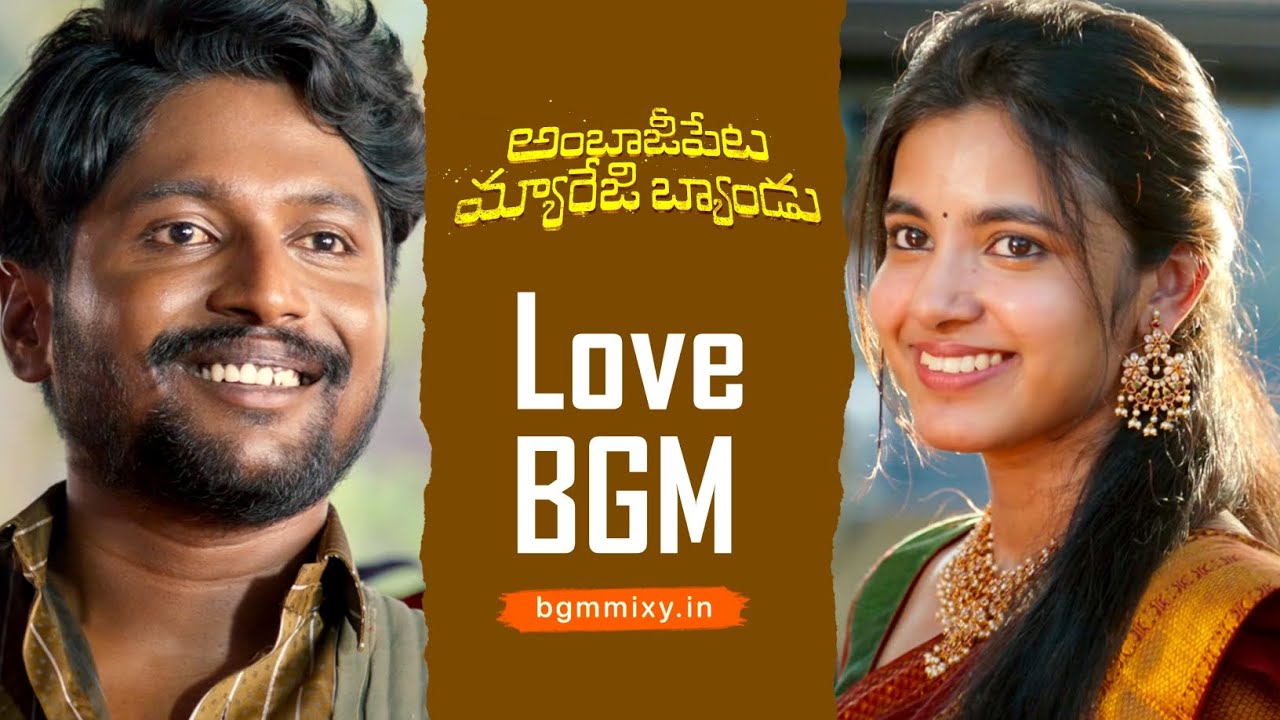 Ambajipeta Marriage Band LOVE BGM 🧡 Mix HQ - Ambajipeta Marriage Band BGM HQ