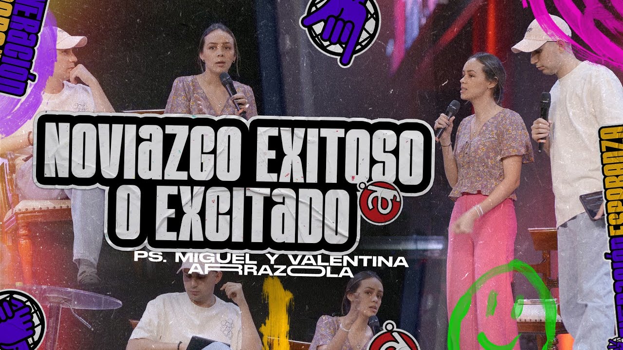 Noviazgo exitoso o exitado - pastores Miguel y Valentina Arrazola. - Talleres EKJ22