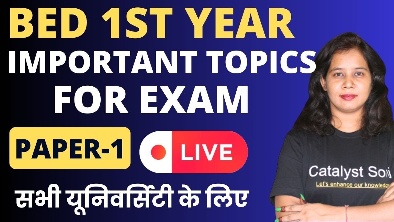 Bed 1st  Year Class 2024 | Childhood and growing up | Paper-1 | bed First year classes|