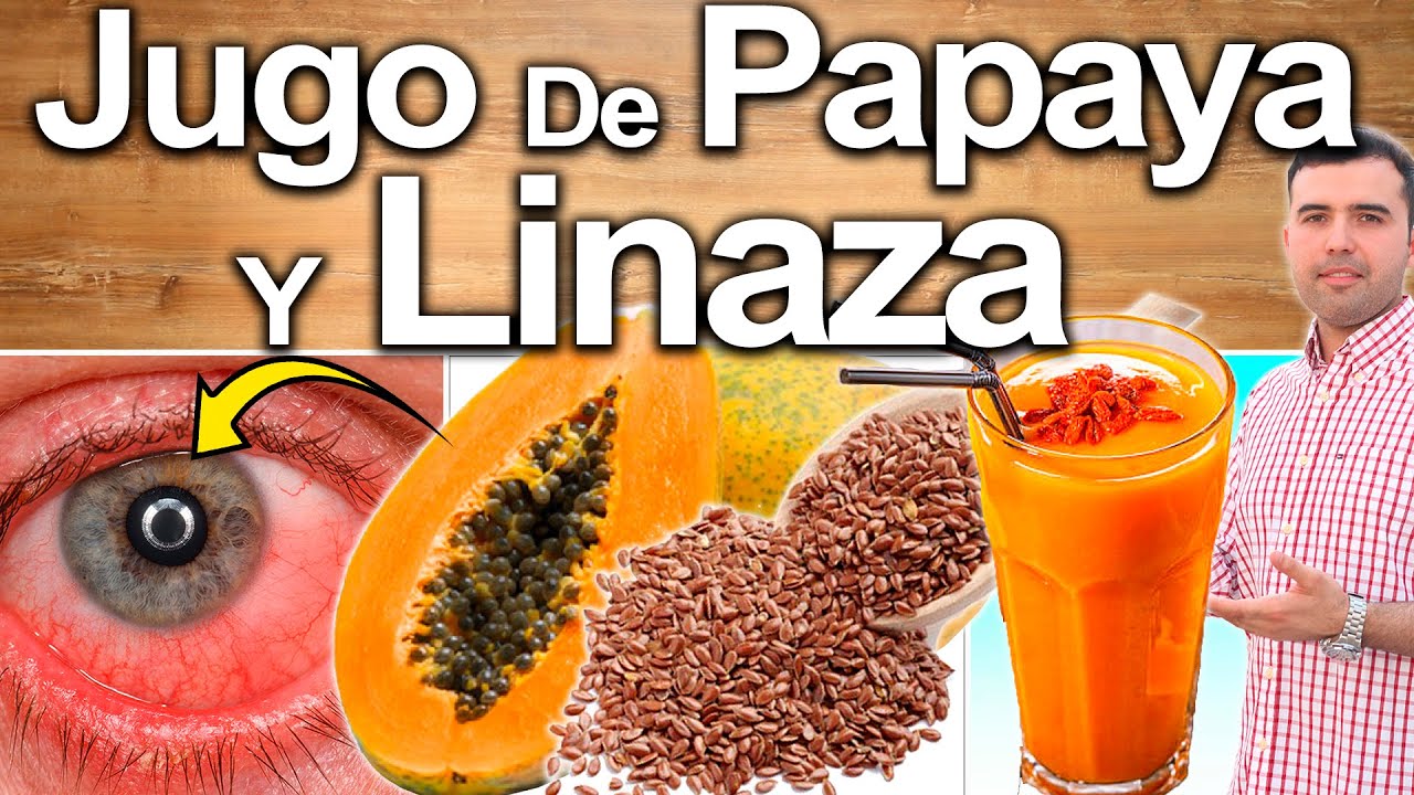 Jugo De Papaya Y Lino En Ayunas - Para Qué Sirve El Lino? - Beneficios Salud