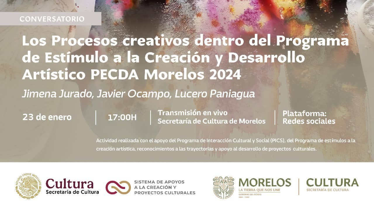 Los procesos creativos dentro del PECDA Morelos 2024