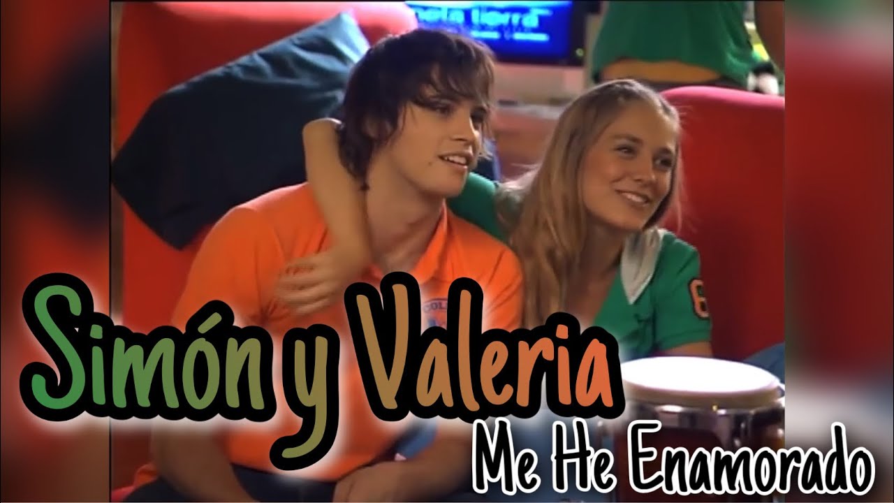 Simón y Valeria || Me He Enamorado