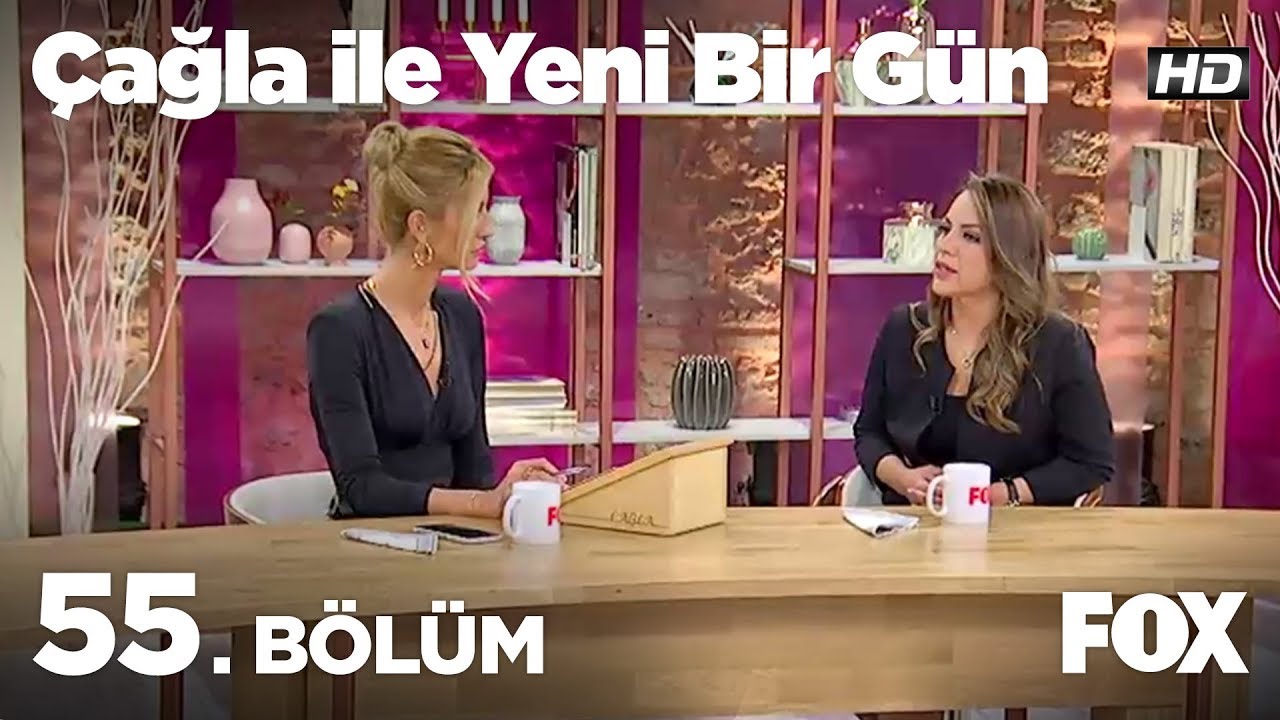 Çağla ile Yeni Bir Gün 55. Bölüm