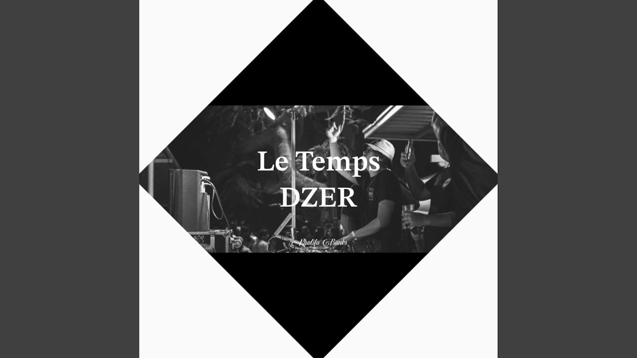 DZER (le temps)