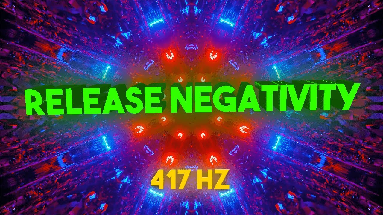 417 Hz: Clear Negative Energy and Unblock Your Path to Positivity 🌟