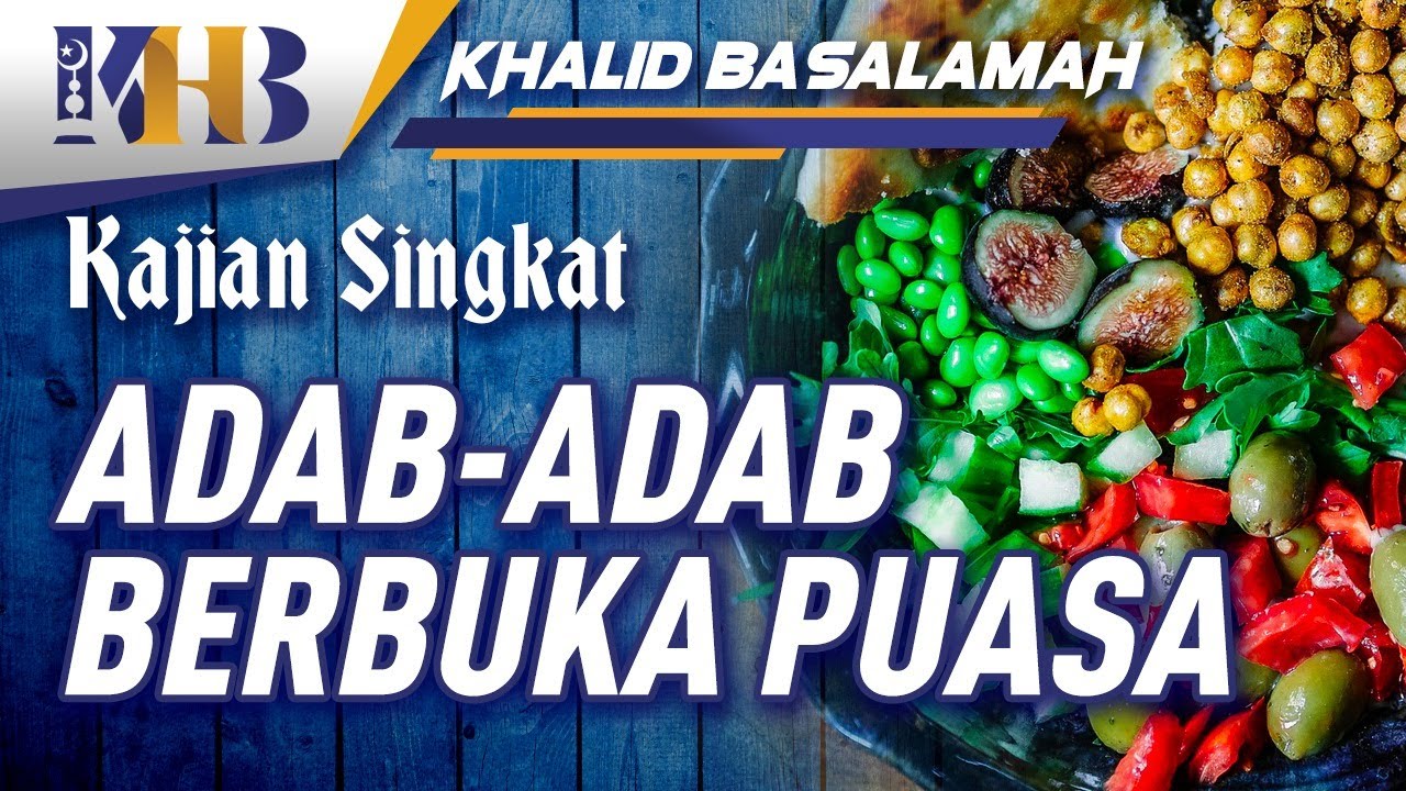 Adab-Adab Berbuka Puasa