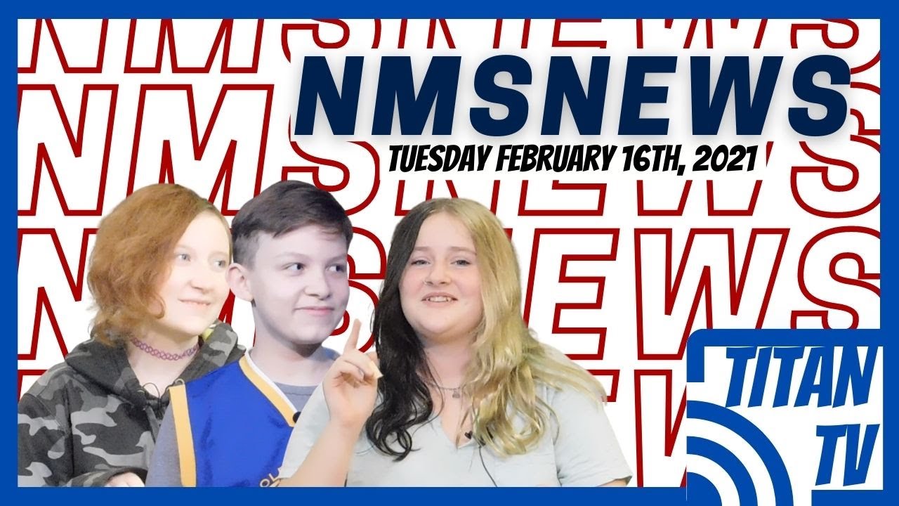 NMS News- February 16th, 2021