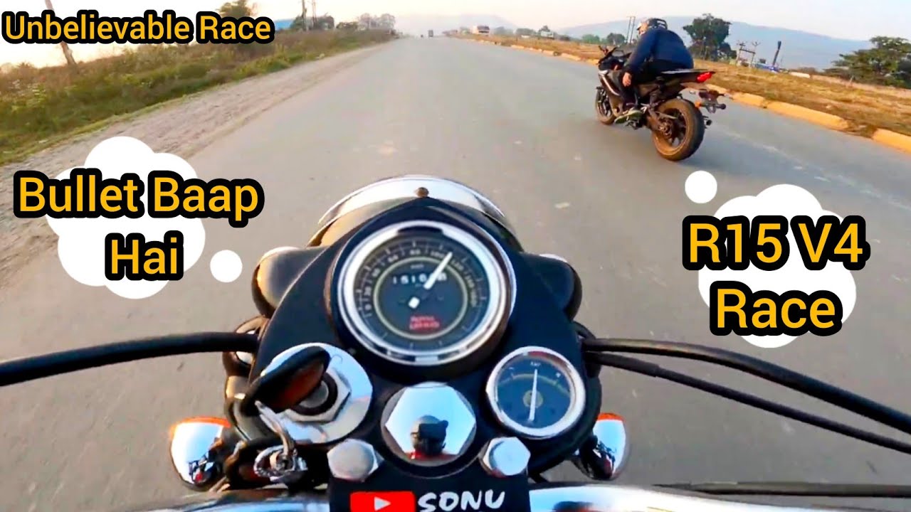Yamaha R15 V4 vs Bullet Standard 350 Race || kon Jitega ? 🤔