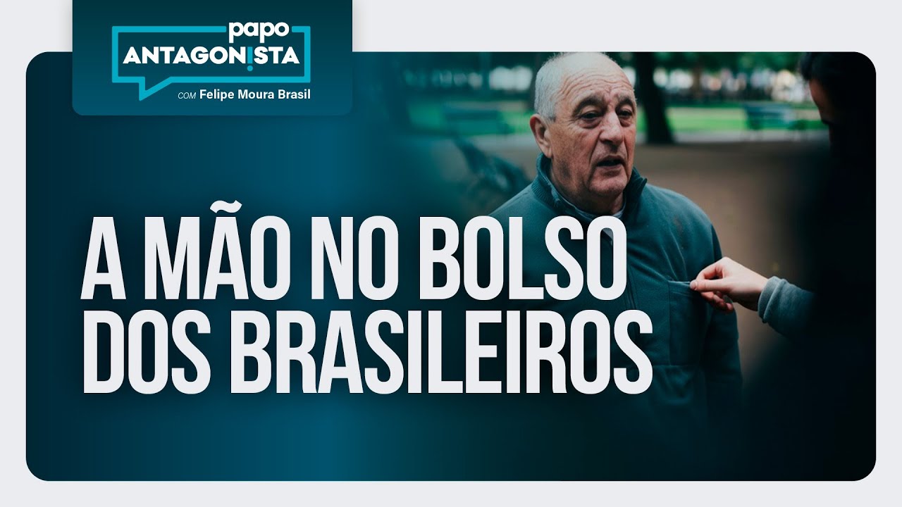 A mão no bolso dos brasileiros | Papo Antagonista com Felipe Moura Brasil - 30/09/2025