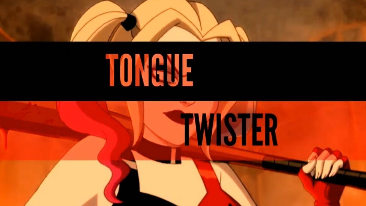 Tongue Twister //AMV // Harley Quinn