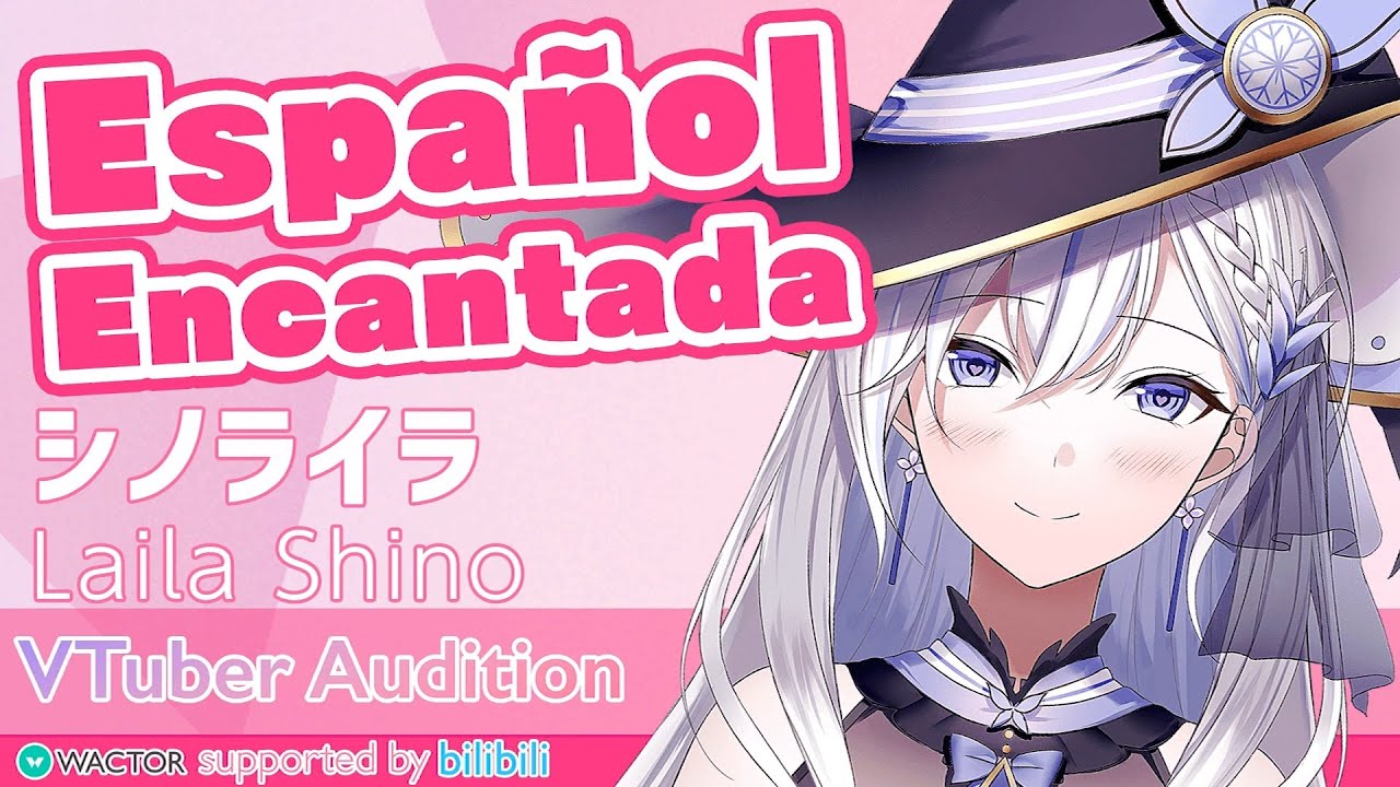【Encantada Vtuber ES】Soy una Vtuber que habla Español【Mucho gusto, yo soy Laila Shino   