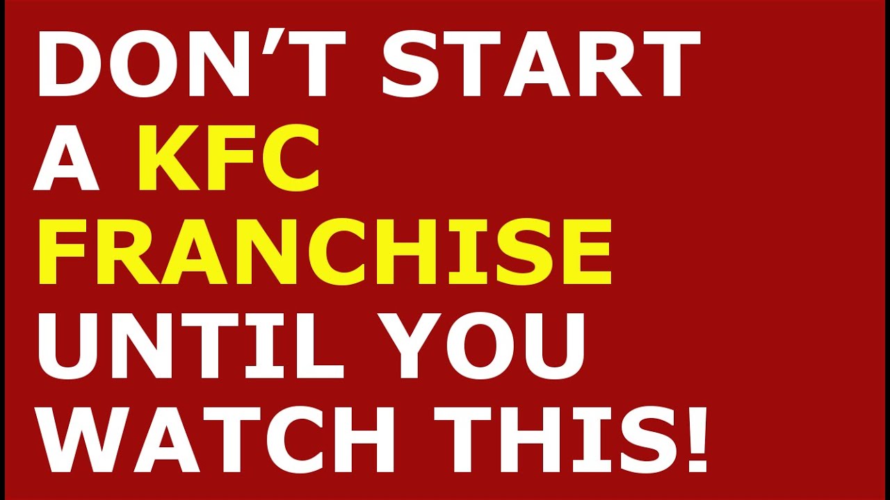 How to Start a KFC Franchise Business | Free KFC Franchise Business Plan Template Included
