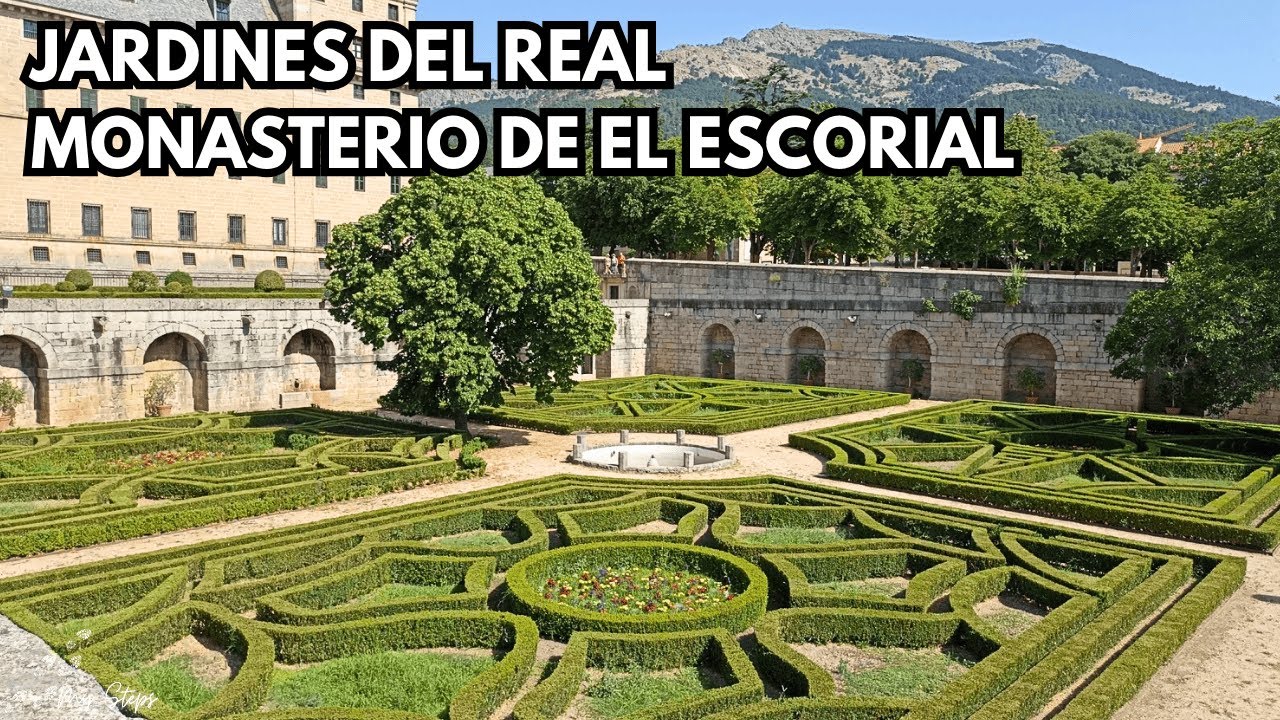 Jardines del Real Monasterio de El Escorial | Gardens of the Royal Monastery of El Escorial