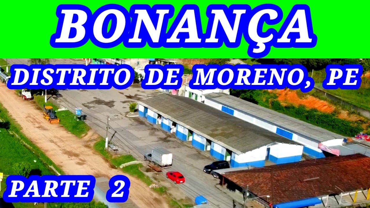 Bonança - Distrito de Moreno - Pernambuco - Vídeo 2