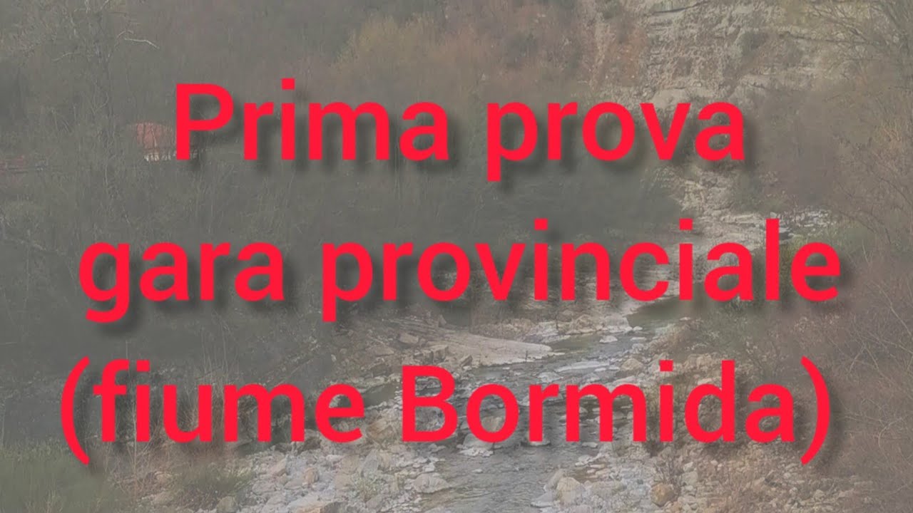 1° PROVA GARA PROVINCIALE 2023 (FIUME BREVENNA BUSALLA)