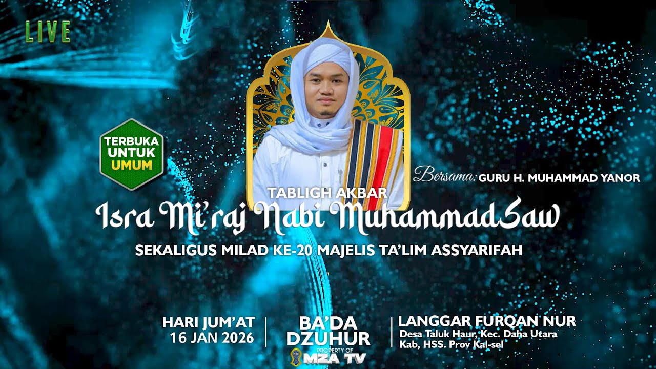 [LIVESTREAM] Peringatan Isra mi'raj & Milad Majelis Ta'lim ASSYARIFAH KE-20 |  GURU YANOR KELUA