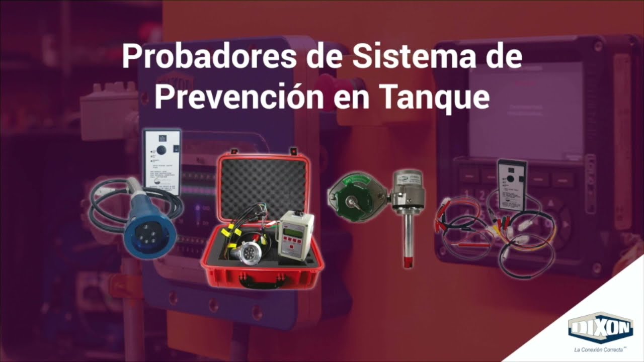 Probadores de Sistema de Prevención en Tanque