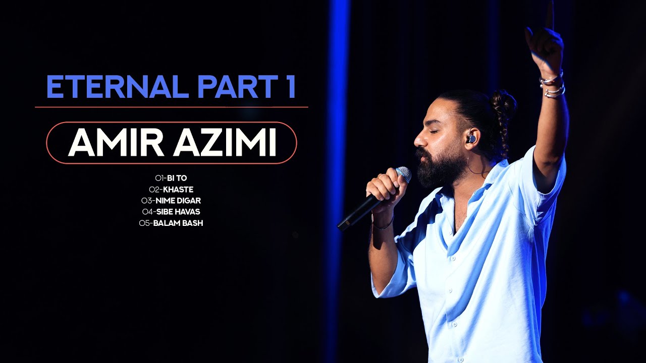 Amir Azimi - Eternal Part 1