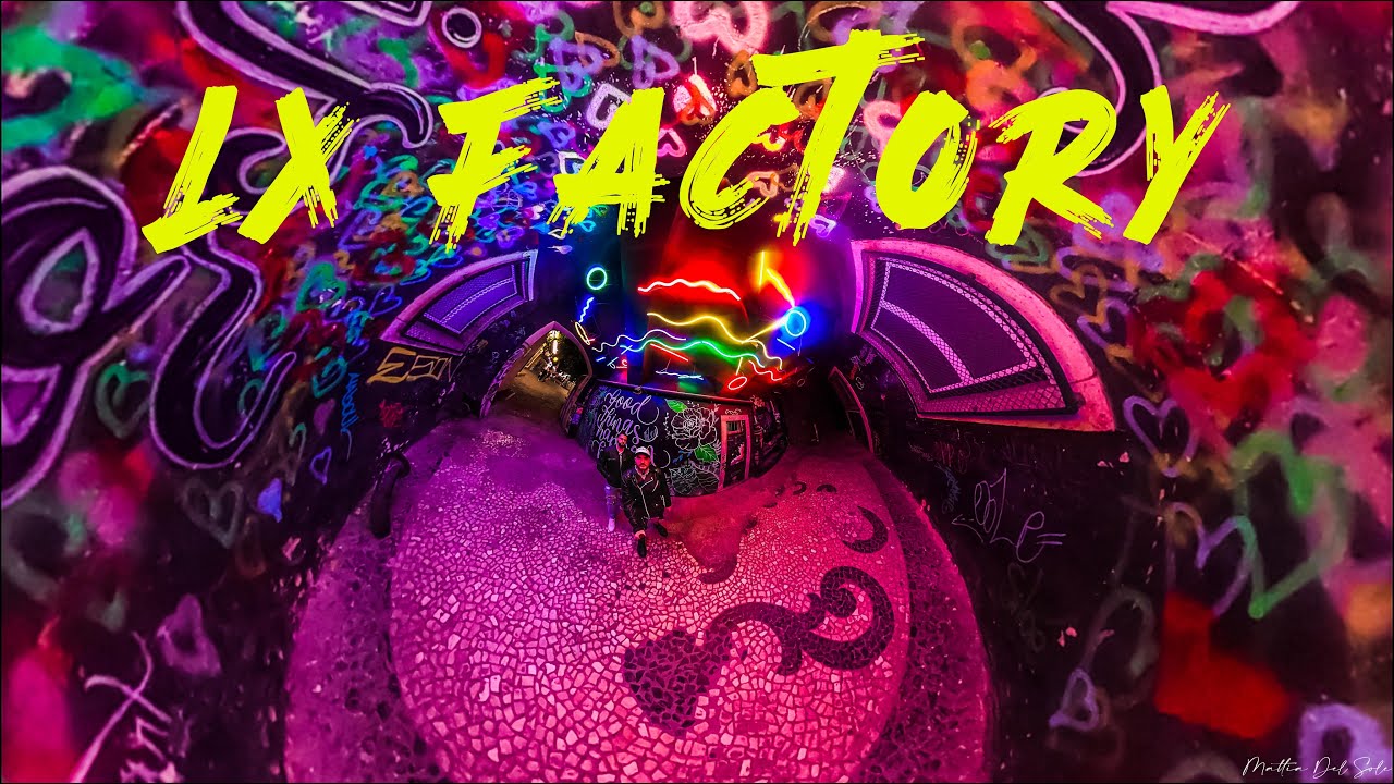 LX FACTORY, il quartiere pi&ugrave; fotografato di Lisbona