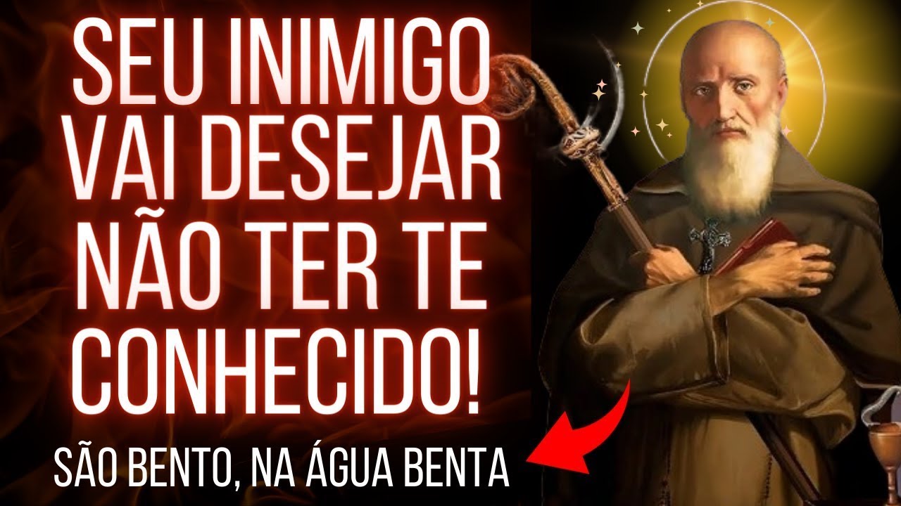 INCRÍVEL oração a SÃO BENTO, para MANDAR para LONGE SEUS INIMIGOS - São Bento na água benta