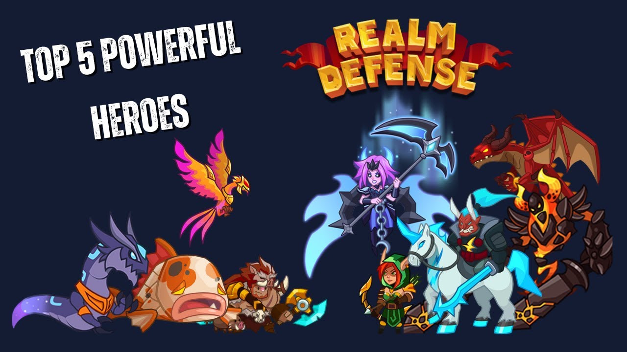 5 MOST POWERFUL Realm Defense Heroes in 2025