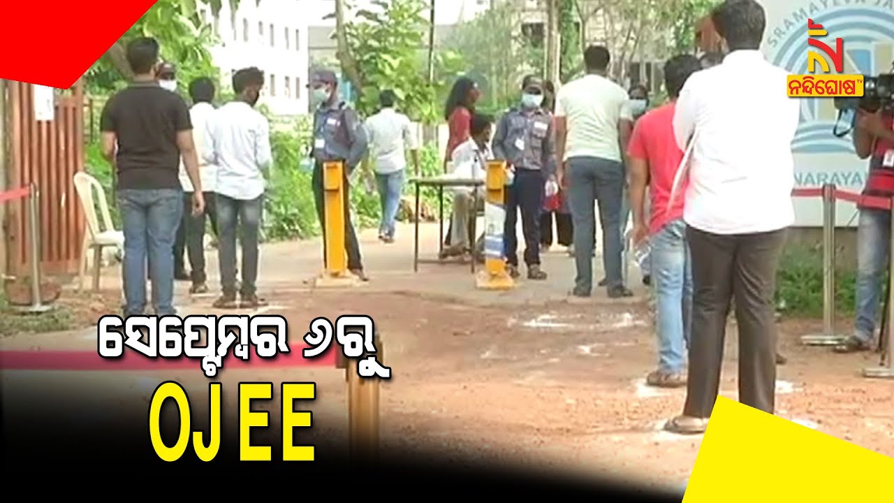 OJEE 2021 From September 6; Check Complete Schedule | NandighoshaTV