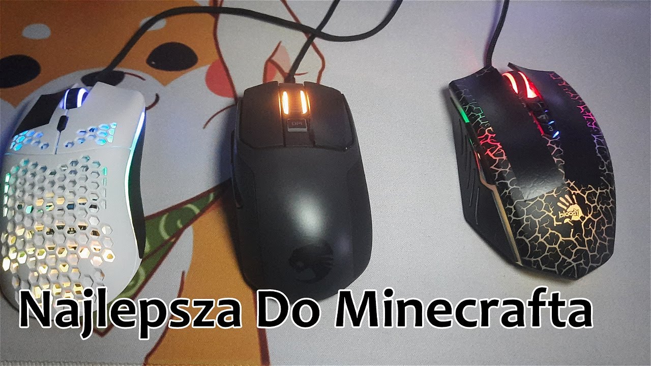 Kt&oacute;ra Myszka jest najlepsza do Minecrafta? Glorious Model O vs Roccat Kain 100 vs Bloody a70