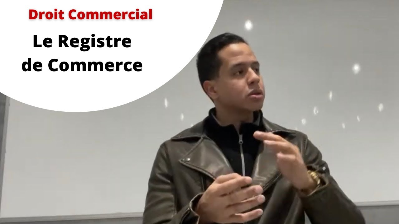 S2- Droit commercial : Le registre de commerce (en matière de crédit)