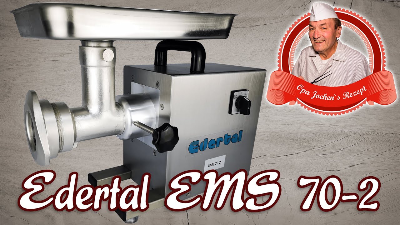 Unboxing neuer Fleischwolf Edertal EMS 70-2 - perfekt zur Wurstherstellung - Opa Jochen´s Rezept