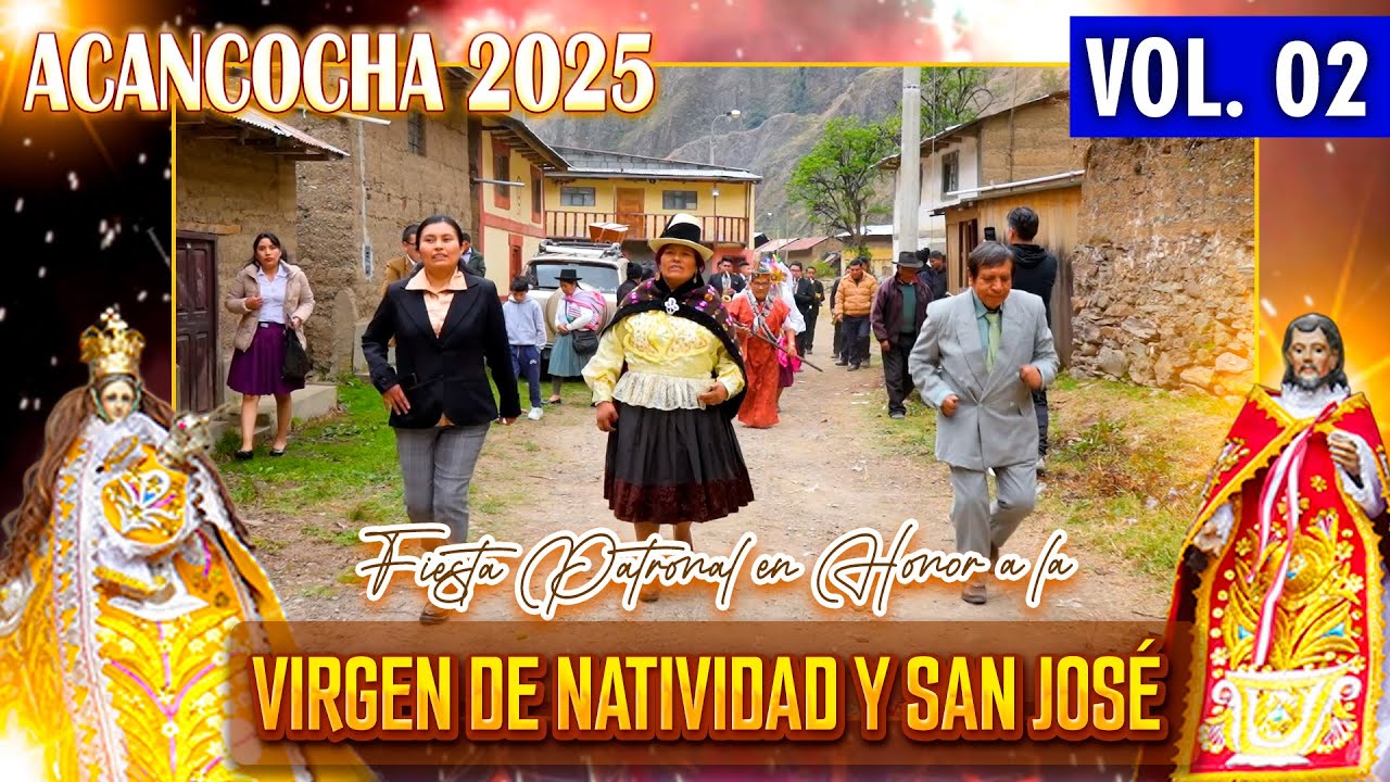 🎉✅Acancocha 2025 🎷// VIRGEN DE LA NATIVIDAD Y SAN JOSE // DVD 02