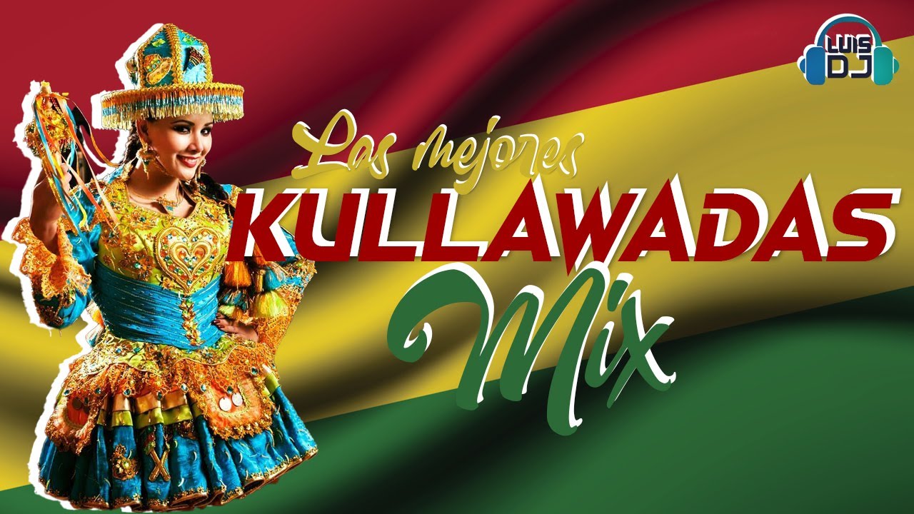 KULLAWADAS MIX 2024 EL MEJOR
