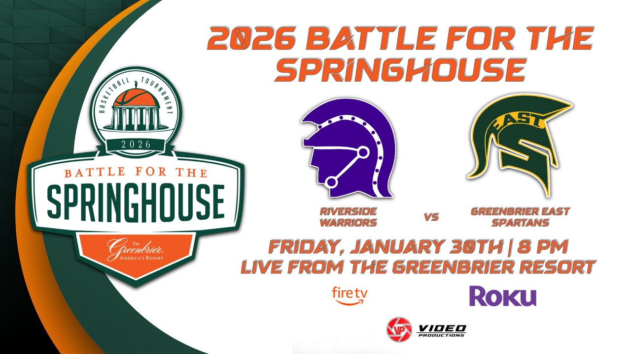 RIVERSIDE WARRIORS VS. GREENBRIER EAST SPARTANS | 2026 BATTLE FOR THE SPRINGHOUSE-GIRLS SEMIFINAL #2