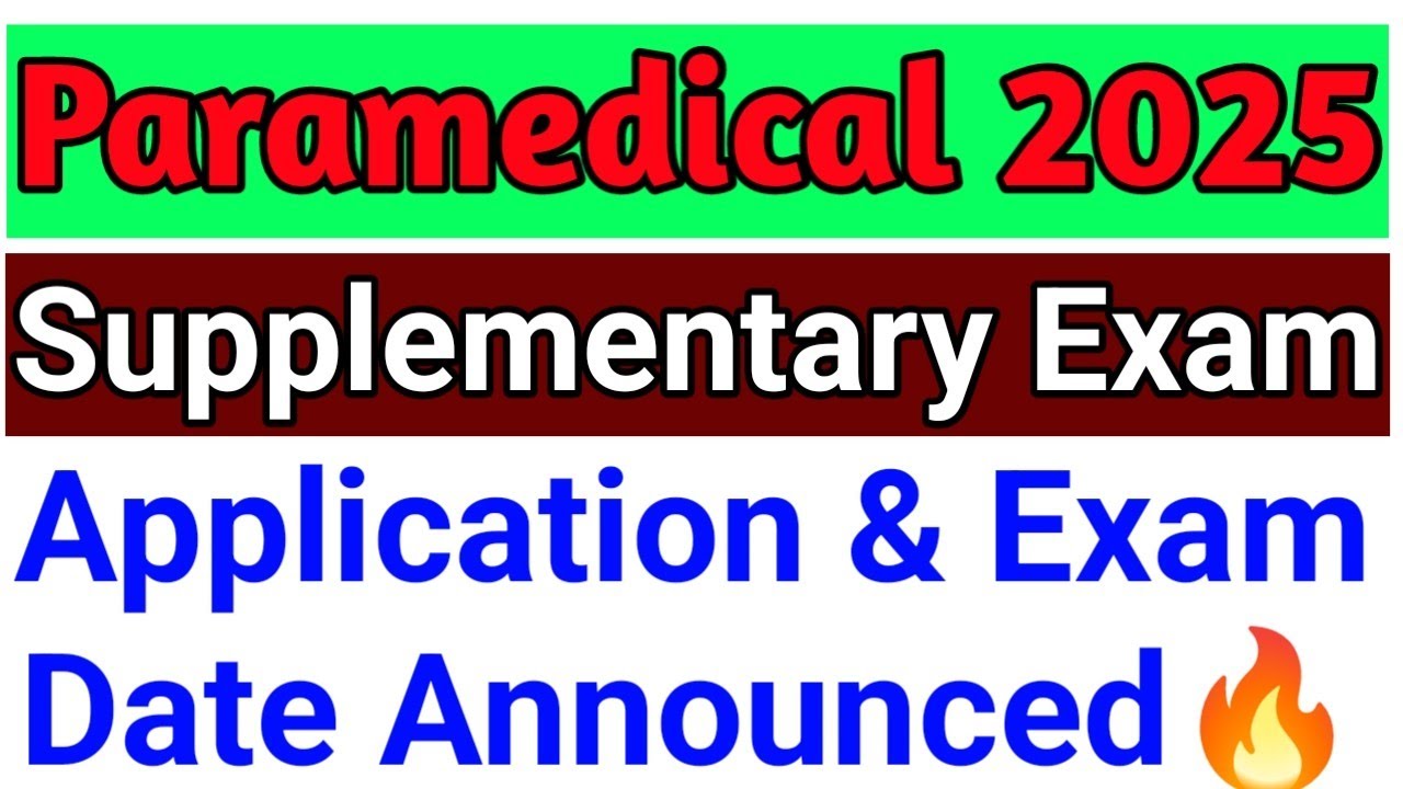 ParaMedical Supplementary Exam Dates Announced🔥🔥