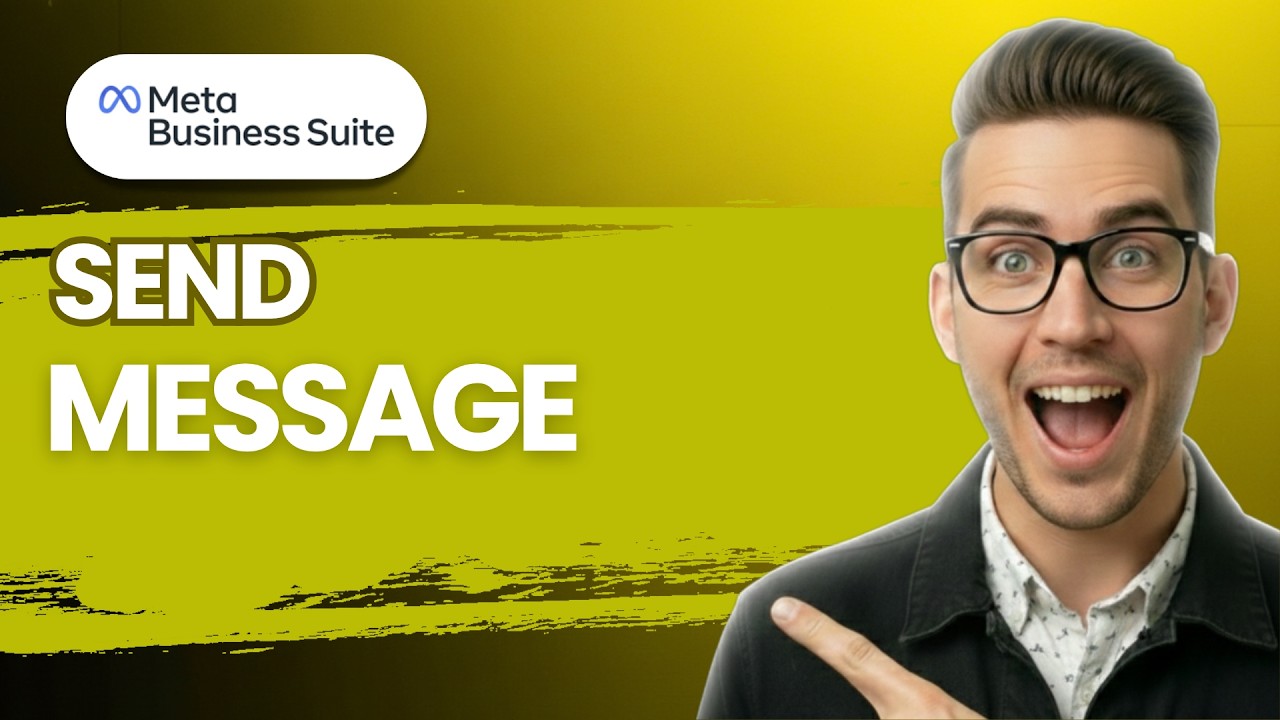 How to Send Message in Meta Business Suite [2026 Full Guide]
