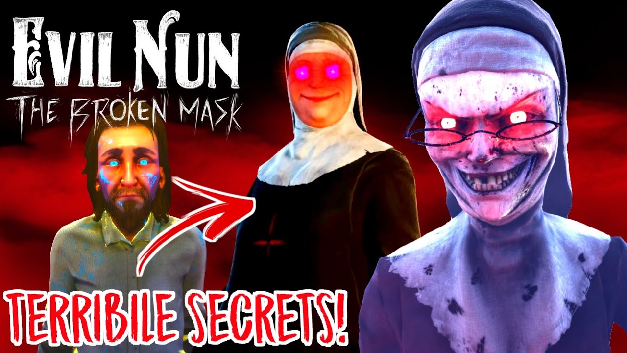 Evil Nun The Broken Mask - УЖАСНЫЕ СЕКРЕТЫ СЕСТРЫ ФИЛИППЫ 😃 (English Video)