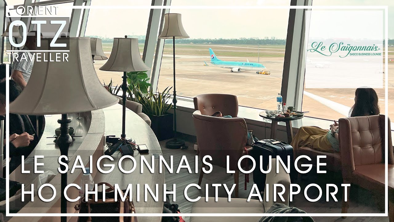 Le Saigonnais Lounge | Vietnam Ho Chi Minh City, Tan Son Nhat Airport Terminal 2