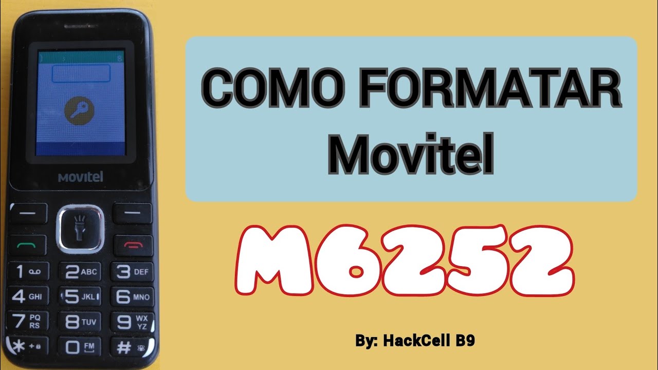COMO FORMATAR MOVITEL M6252 SEM PERDER ARQUIVOS | HARD RESET M6252
