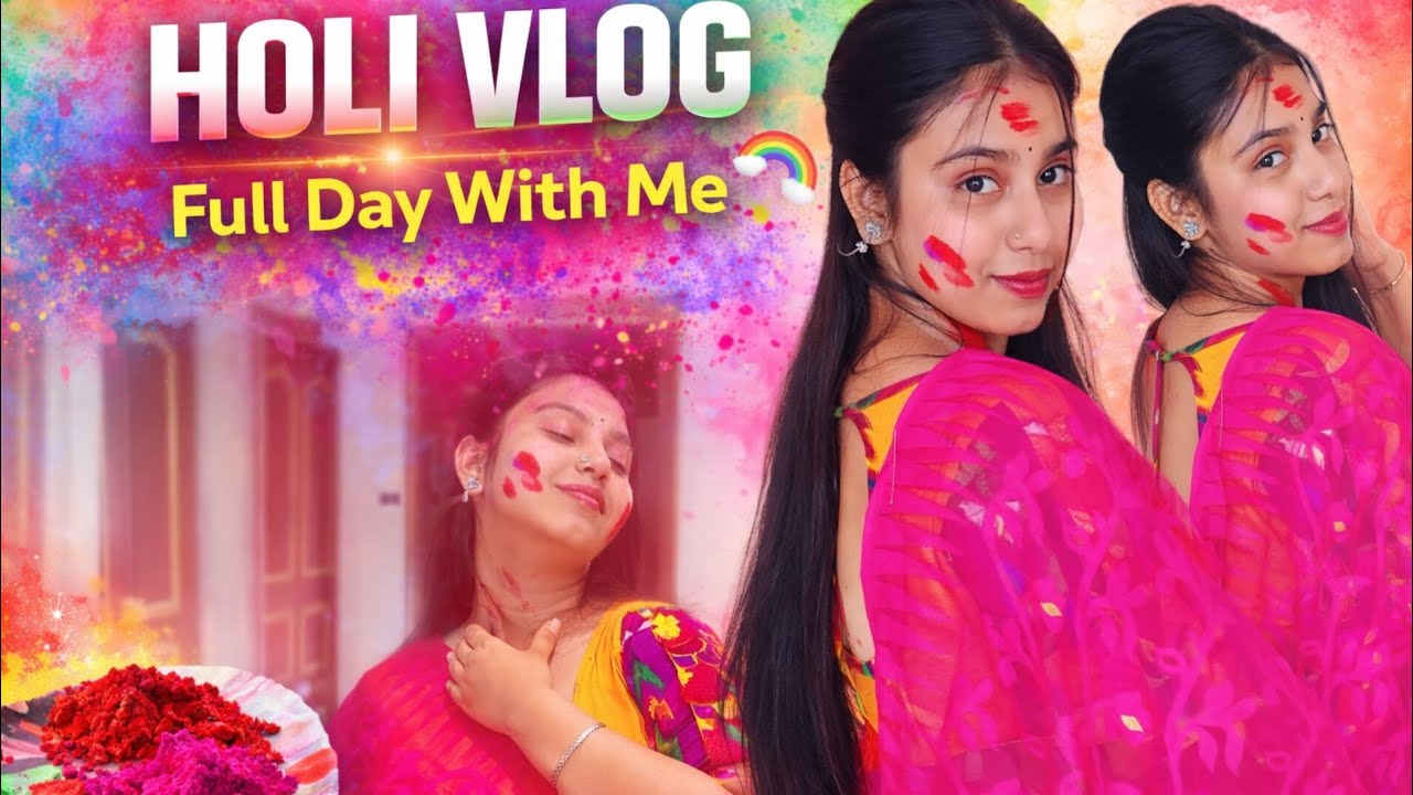 Holi Special Vlog 🌸 | Aaj Amar Din Ta Kemon Katlo | Real Holi Experience” #viral #longvideo #india 